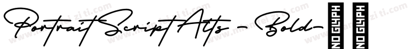 Portrait Script Alts - Bold字体转换